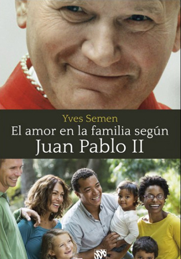 El amor en la familia según Juan Pablo II